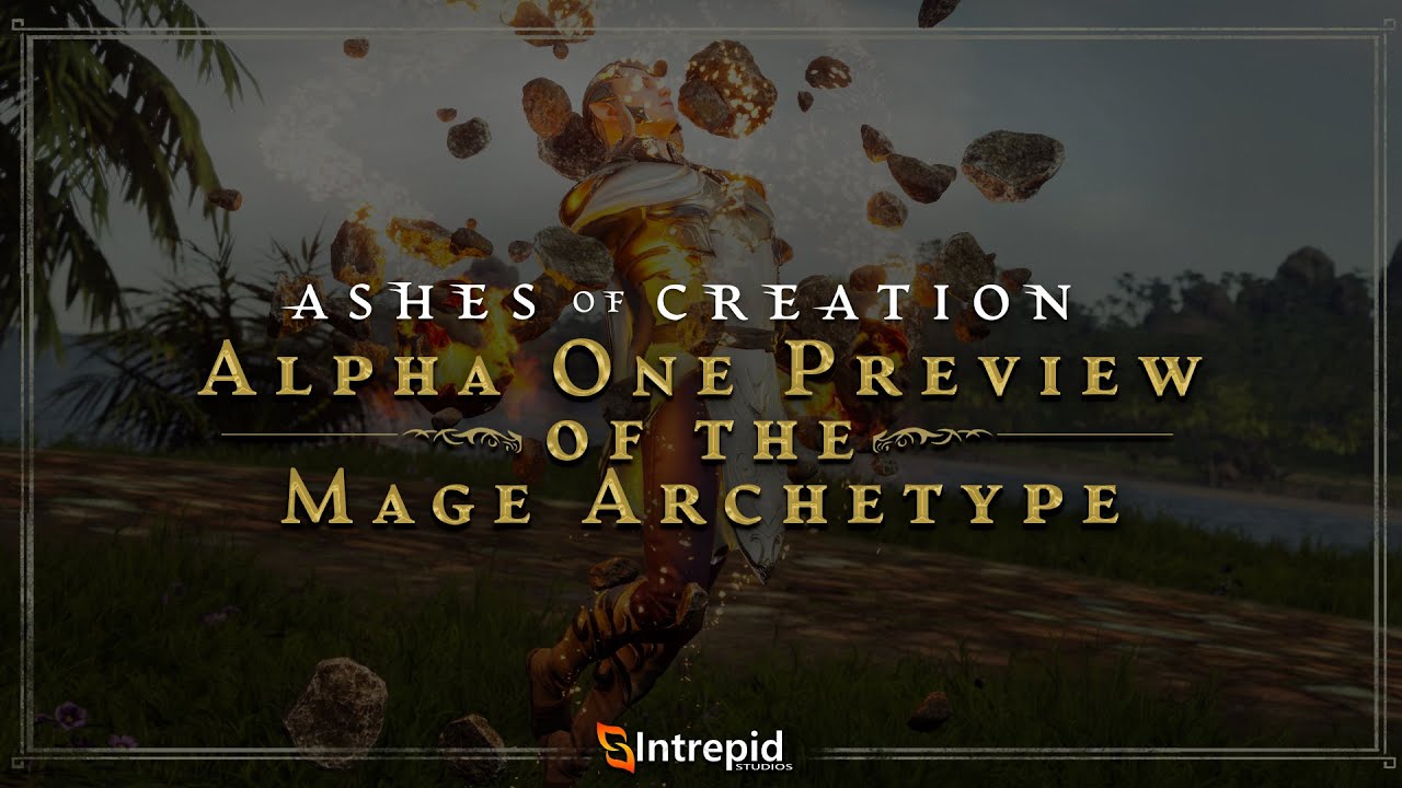 Ashes of Creation: Alpha One Preview of the Mage Archetype | Levels 1-10 Active Skills